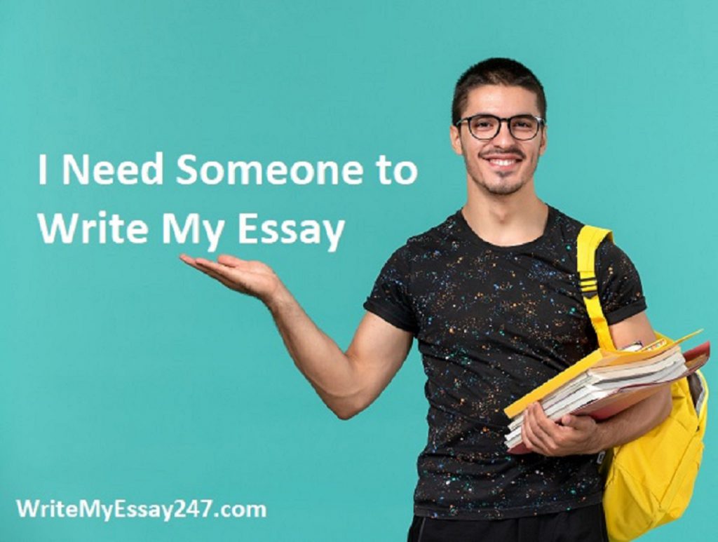 need someone to write my essay for me