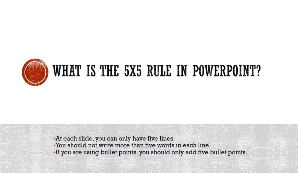 What is the 5 by 5 rule in PowerPoint